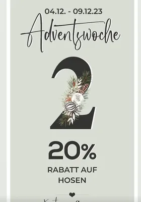 Katrin Anner Adventsspecial 20% Rabatt auf alle Hosen im Laden